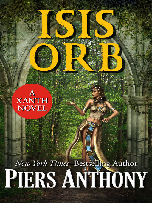 Title details for Isis Orb by Piers Anthony - Available